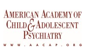 American Academy of Child Adolescent Psychiatry.